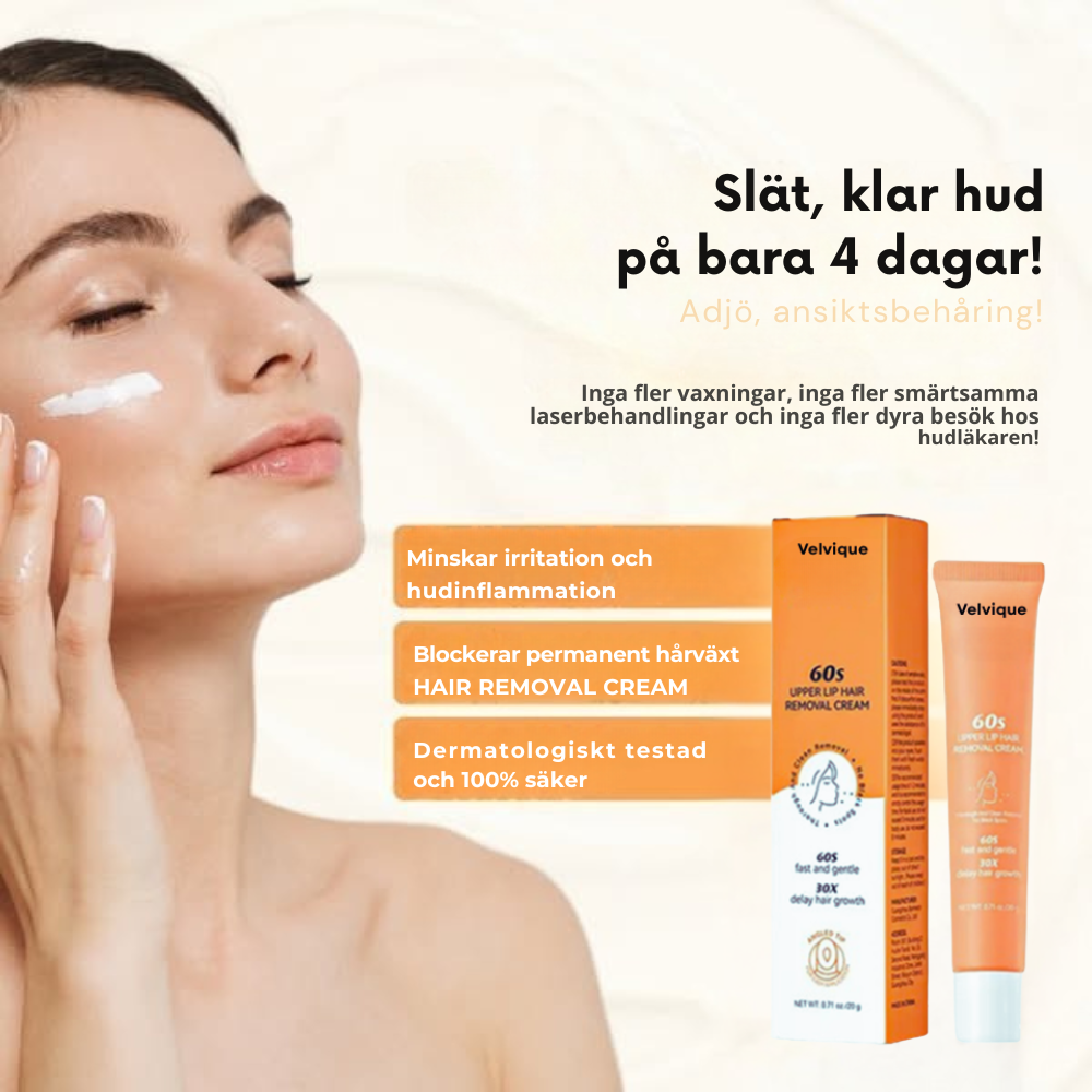 Velvique™ Anti-Hair Cream | Eliminerar 97% av ansiktshåret på 4 dagar
