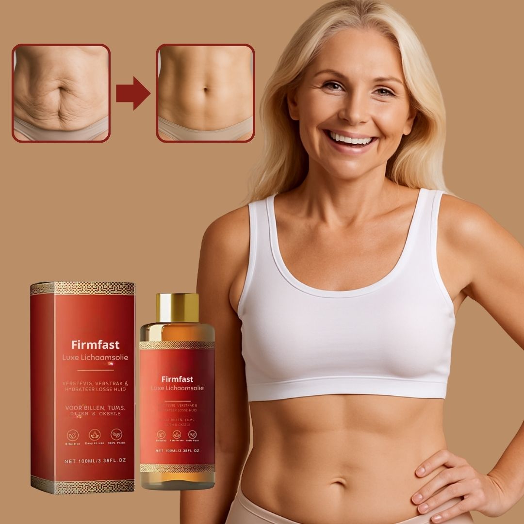 Firmfast™ Olie | Verstevigt 98% van je slappehuid in slechts 5 dagen